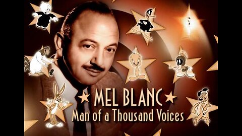 Mel Blanc - Man of a Thousand Voices (2007, Animation History Documentary)