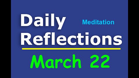 Daily Reflections Meditation Book – March 22 – Alcoholics Anonymous - Read Along – Sober Recovery