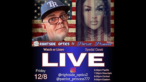 Live with Rightside Optics & Patriot Princess PT3