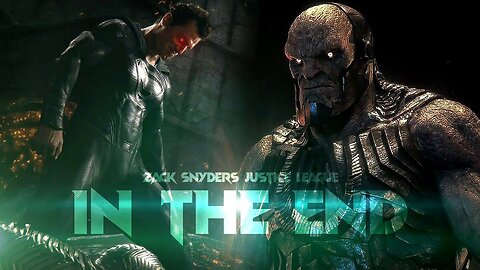 In The End - Zack Snyder's Justice League | Snydercut | DC