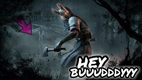 This way! (Dead by Daylight)