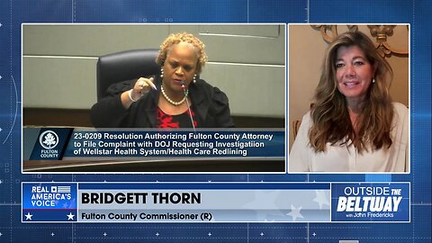 Bridget Thorne: Fulton County Commissioner Endures Horrific Racial Attacks by DEMS