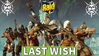 Destiny 2: The Last Wish Raid