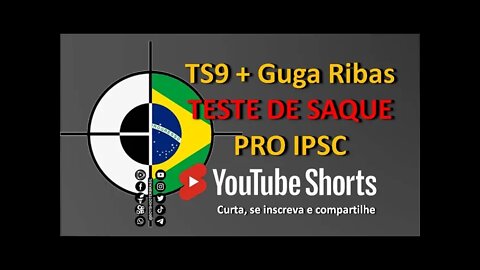 TS9 + Coldre GR - Testando a minha nova configuração para o IPSC