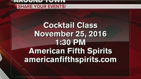 Around Town 11/23/16: Cocktail class at American Fifth Spirits