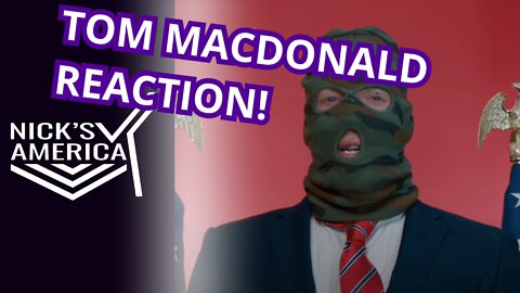 Tom MacDonald - America (Reaction & Analysis) Nick's America