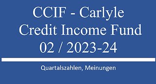 CCIF - Carlyle Credit Income Fund - Q2 2023/2024