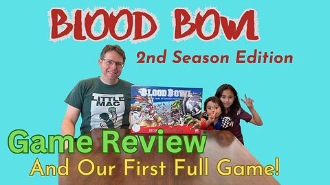 Blood Bowl Second Season Edition Review and our first full exhibition game play through