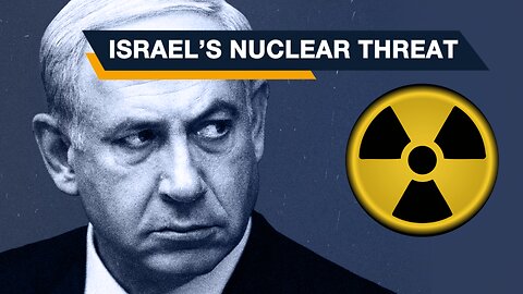 Israel Nuclear Threat