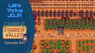 Let's Thrive Joja Episode #33: Throwing Blackberries Around to Make Friends!?!