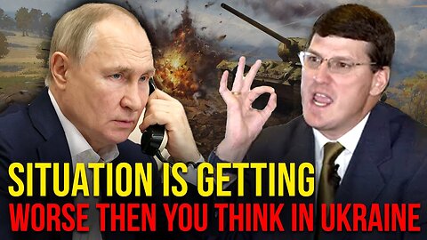 Scott Ritter: Situation Is Getting Even Worse Then You Think In Ukraine !!!