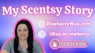 My Scentsy Story