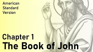 The Book of John; Chapter One (ASV)