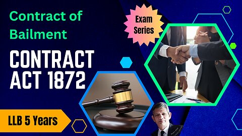 Contract of Bailment LLB Lectures