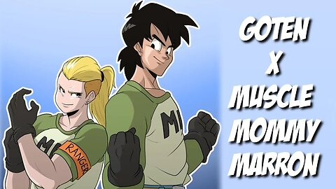 Goten X Muscle Mommy Marron | DBZ Comic Dub