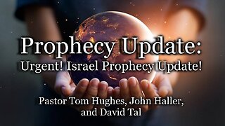 Prophecy Update: Urgent Israel Prophecy Update!