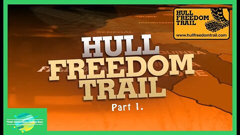 The Hull Freedom Trail Part 1