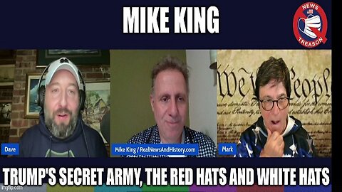 Mike King: Trump's Secret Army, The Red Hats and White Hats!