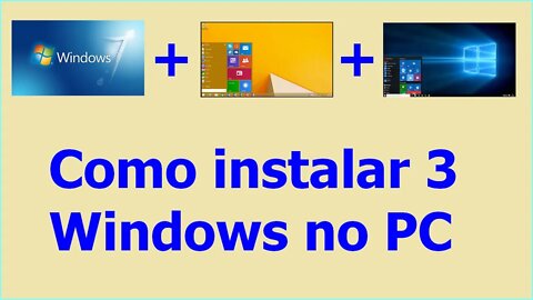 4- Como instalar 3 versões do Windows Multiboot com 2 distros Linux no mesmo Computador