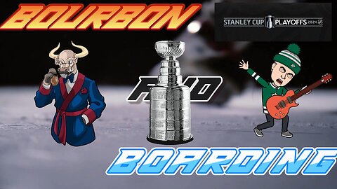 🏒🏆 Bourbon and Boarding - Season Two - Playoffs Edition Week 8 🏒🏆
