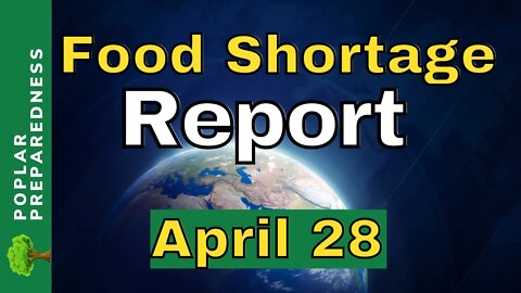 Food Shortage Updates - SUBSCRIBER REPORTS - Empty Shelves (April 28th)