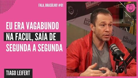 EU JÁ FUI DJ! | TIAGO LEIFERT - FALA, BRASÓLHO!