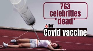 KLA.TV: 763 CELEBRITIES DEAD AFTER COVID VACCINE! HOW MANY MORE CITIZENS DIED THEN?!