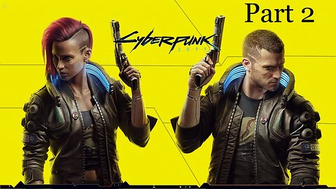 Cyberpunk 2077 Let's Play Part 2 - Find Sandra Dorsett