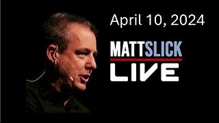 Matt Slick Live, 4/10/2024