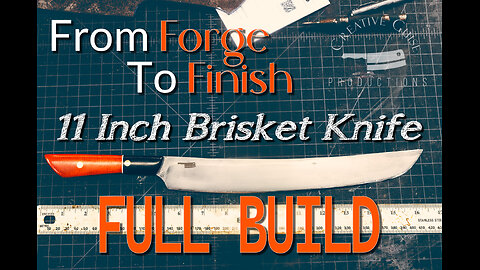 12 Inch Brisket Knife in 5160 High Carbon Steel. Full Build