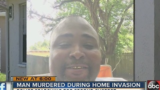 Man murdered during home invasion