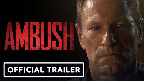 Ambush - Official Trailer