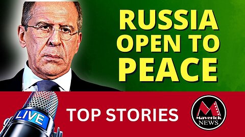 Maverick News LIVESTREAM Top Stories | Russia Ukraine Hope For Peace | Trump On Megan Kelly :