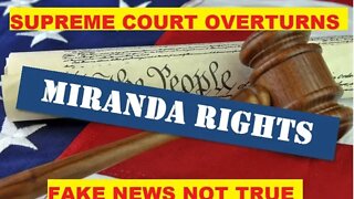 Did The Supreme Court Overturn Miranda Warnings? NO - They Basically Affirmed Cop Immunity