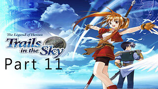 The Legend of Heroes, Trails in the Sky, part 11, Bose Monster Hunting