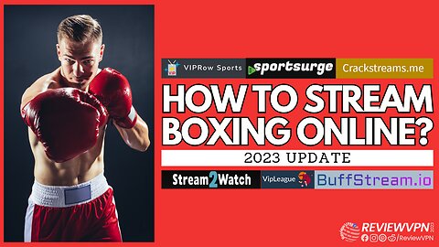 Best Boxing Websites to Stream on Firestick and Android! - 2023 Update