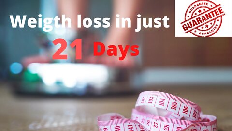 Weight loss in just 3 weeks