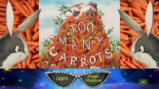 Read Aloud: Too Many Carrots [Great Lesson on Sharing]