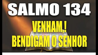 Livro dos Salmos da Bíblia: Salmo 134