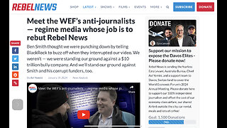 Meet the WEF’s anti-journalists — regime media whose job is to rebut Rebel News