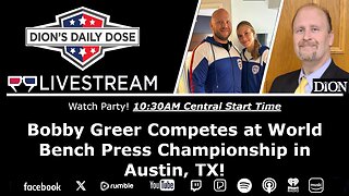 Watch Party: Bobby Greer Competes at World Bench Press Championship in Austin, TX