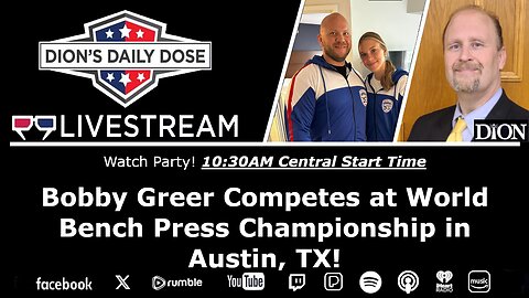 Watch Party: Bobby Greer Competes at World Bench Press Championship in Austin, TX