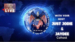 Ep 294 Live at 9pm EST! Patriots Helping Patriots with Just Jodie and JayDee! BOOM! Miss Mystery Guest!