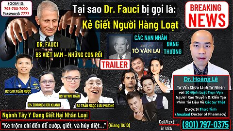 #35 (TRAILER) NHÂN CHỨNG SỐNG & BS VIỆT NAM-CON RỐI CỦA DR. FAUCI