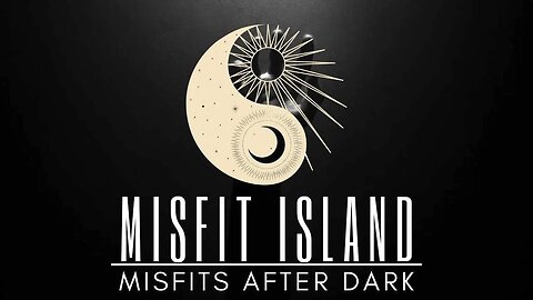 Misfits After Dark 🎙️🌑🏝️