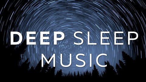30 Min Deep Sleep Music ★︎ Fall Asleep Fast ★︎ Delta Waves