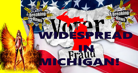 PROOF VOTER REGISTRATION FRAUD WAS WIDE SPREAD IN MICHIGAN!