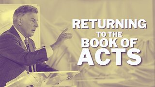 Returning to a "Book of Acts" Christianity