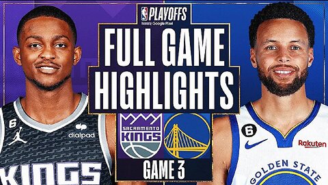 Golden State Warriors vs. Sacramento Kings Full Game 3 Highlights | Apr 20 | 2022-2023 NBA Playoffs