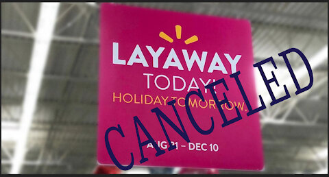 Walmart Cancels Christmas.... Layaway-Offers Loans up to 30% Instead | Plan Ahead! | Economy Crisis?